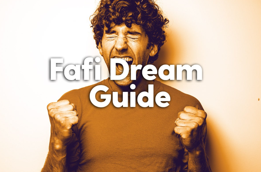 Fafi Dream Guide